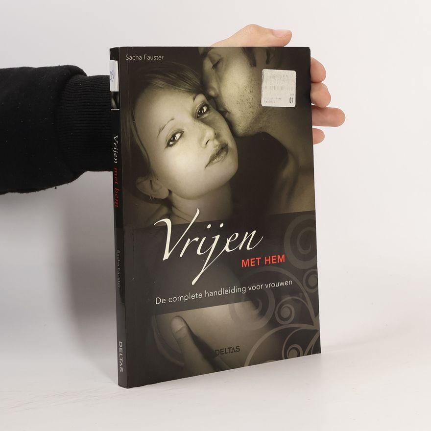 Sacha Fauster Vrijen met hem / druk 1