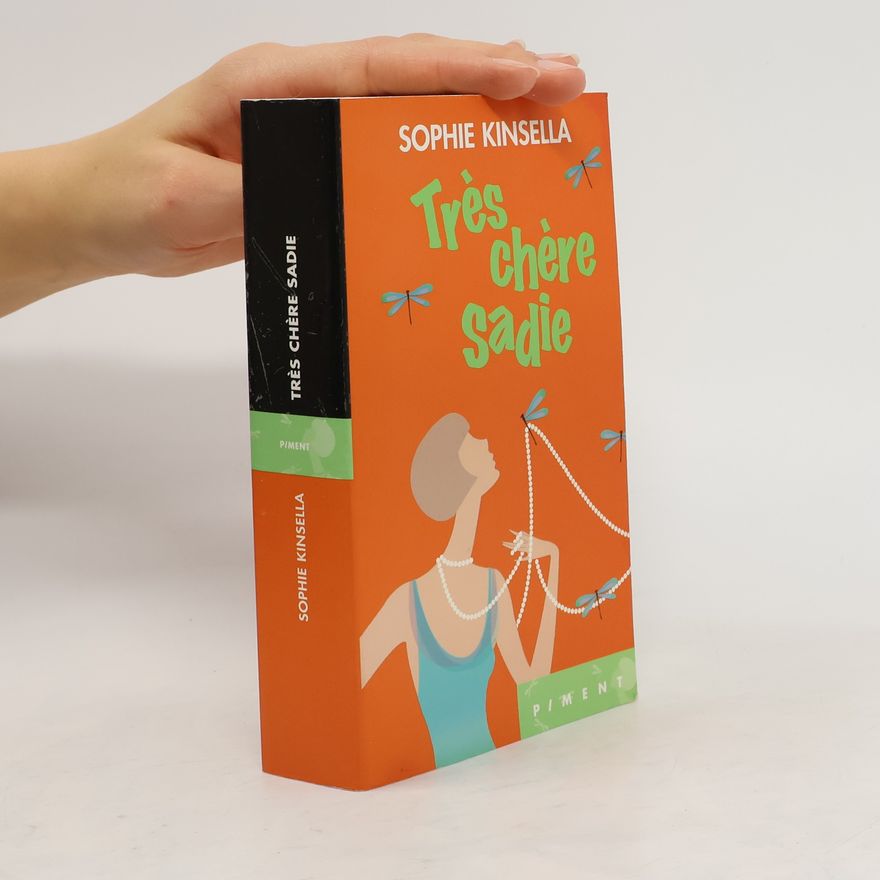 Sophie Kinsella Très chère Sadie