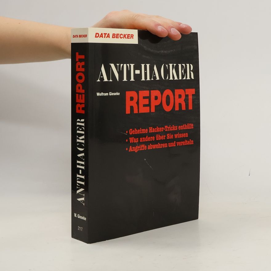 Wolfram Gieseke Anti-Hacker-Report