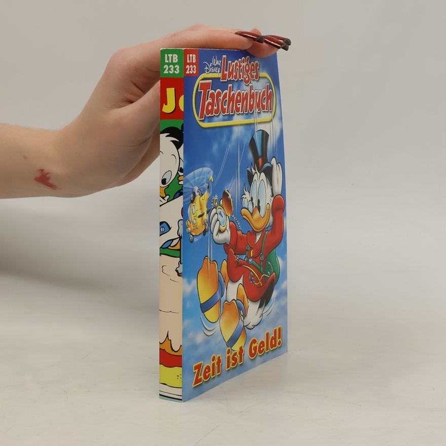 Walt Disney Lustiges Taschenbuch: Zeit ist Geld!