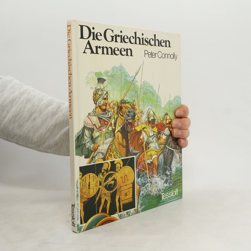 Peter Connolly Die griechischen Armeen