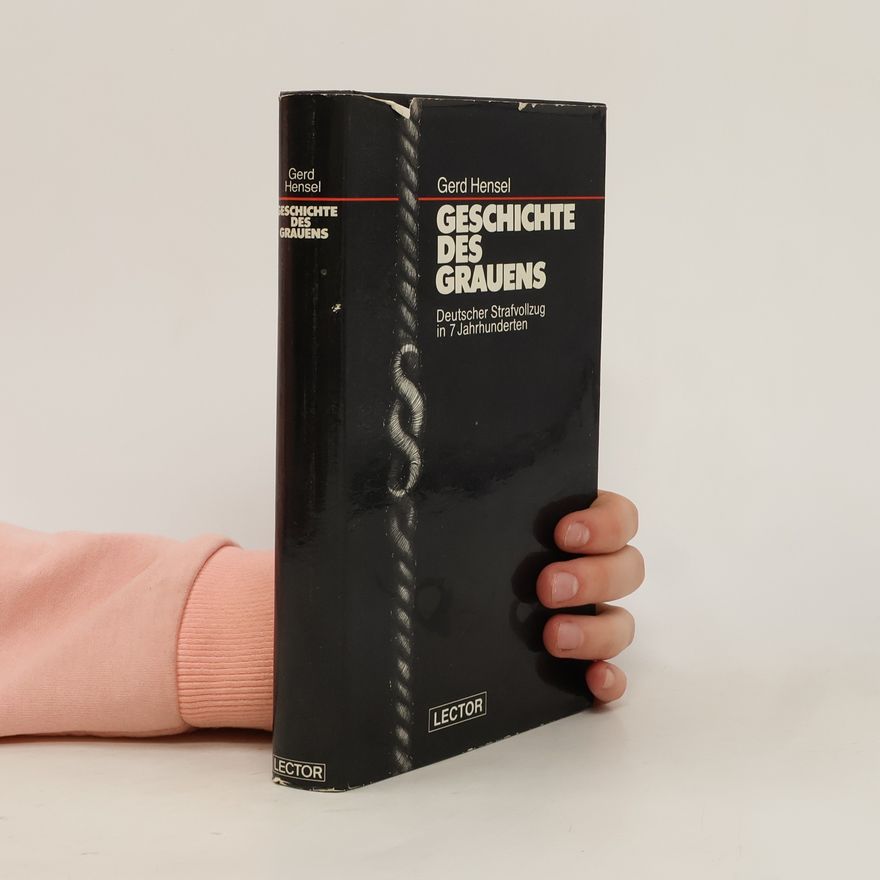 Gerd Hensel Geschichte des Grauens