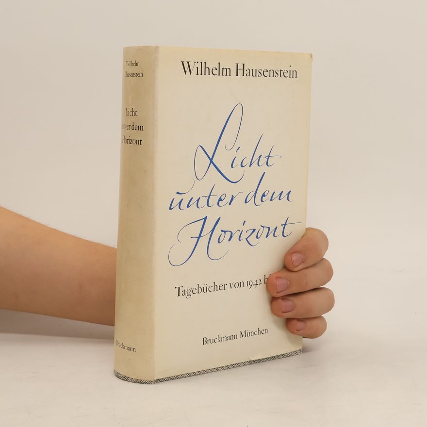 Wilhelm Hausenstein Licht unter dem Horizont