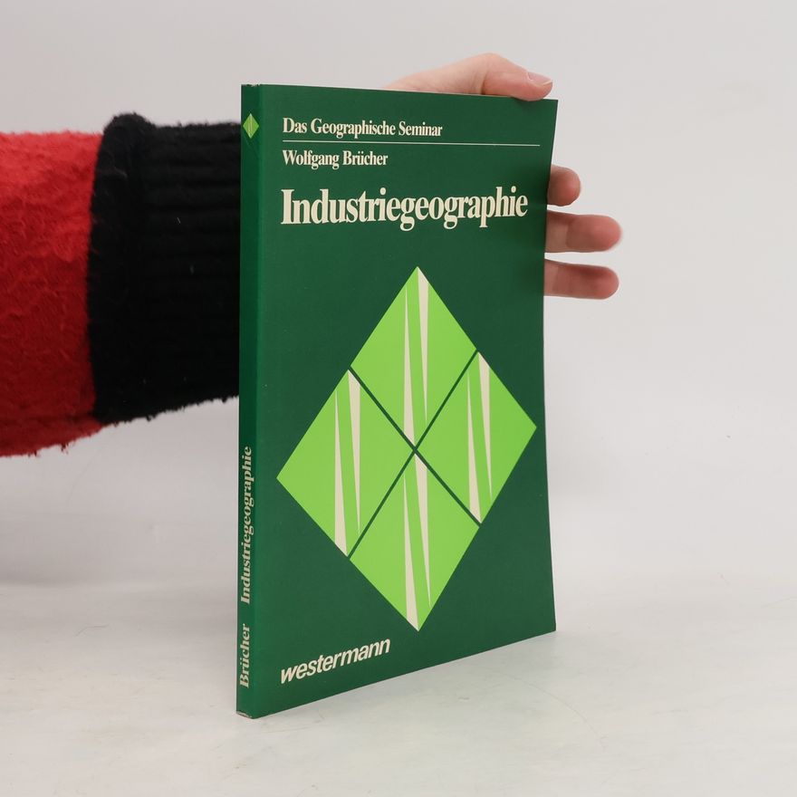 Wolfgang Brücher Industriegeographie