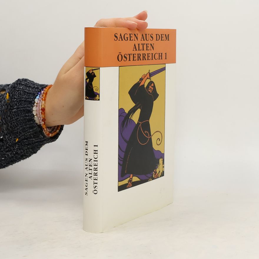 Various authors Sagen aus dem alten Österreich 1