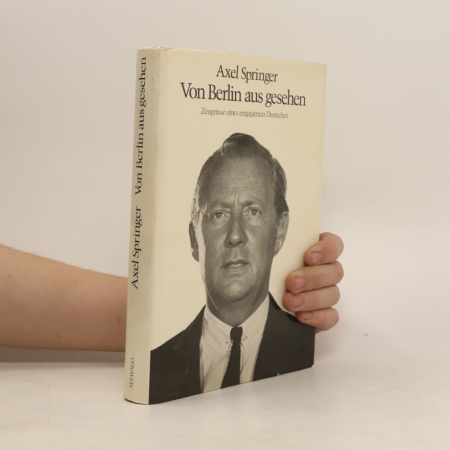 Axel Springer Von Berlin aus gesehen