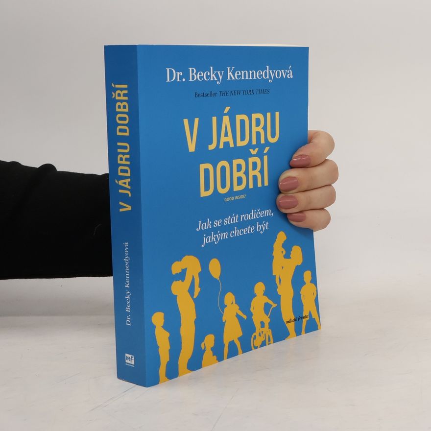 Rebecca Kennedy V jádru dobří