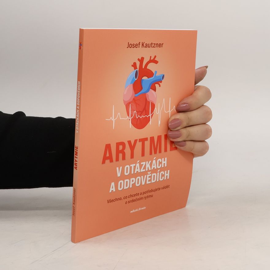 Josef Kautzner Arytmie v otázkách a odpovědích