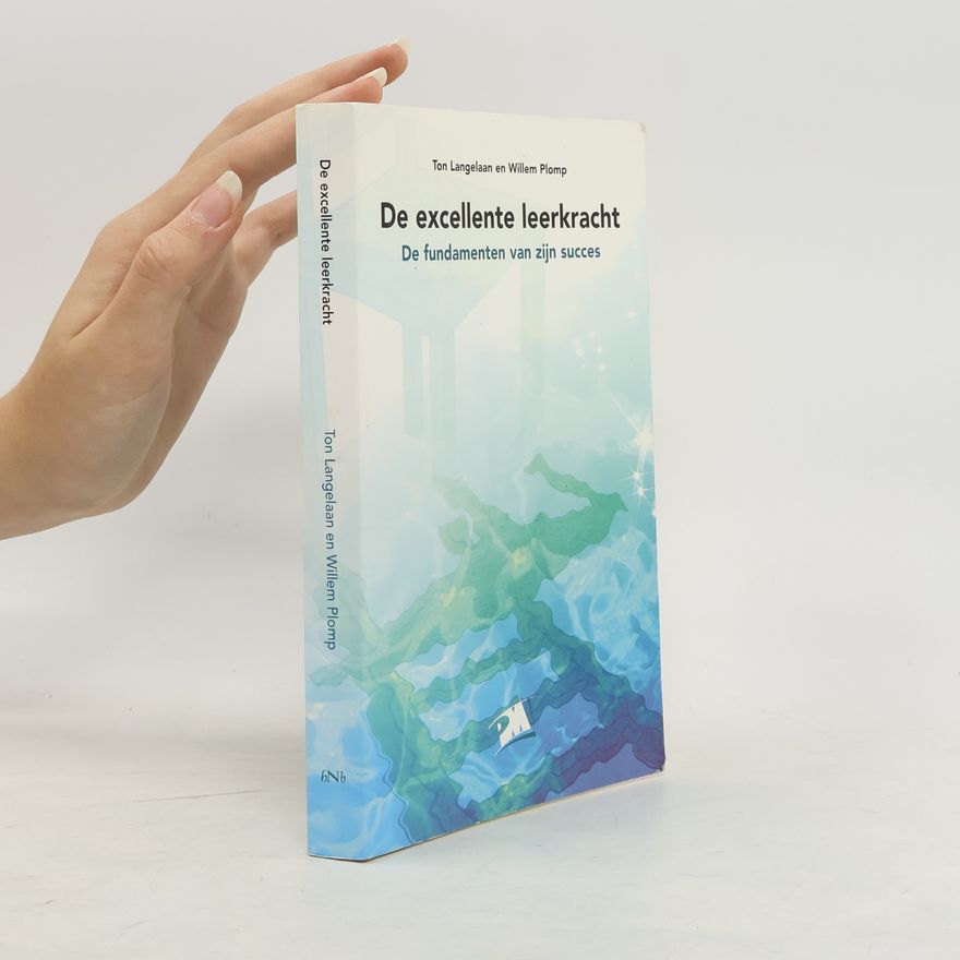 Willem Plomp De excellente leerkracht