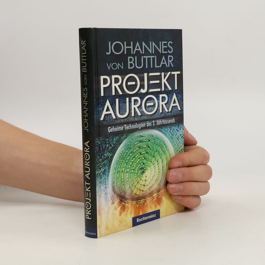 Johannes von Buttlar Projekt Aurora