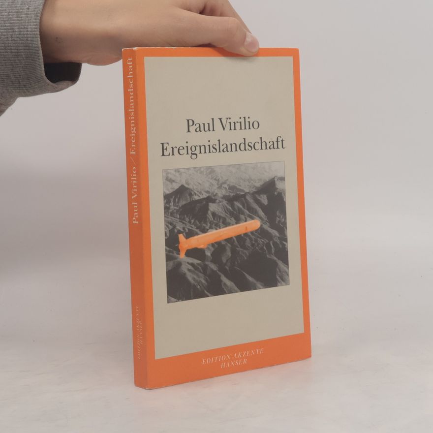 Paul Virilio Ereignislandschaft