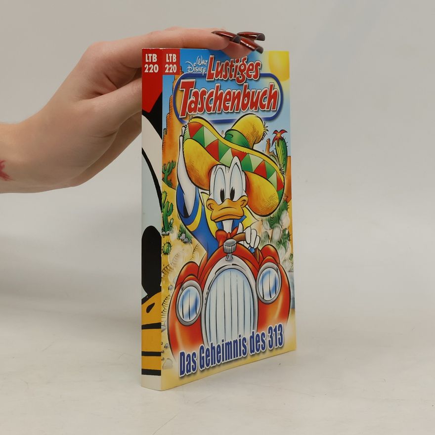 Walt Disney Lustiges Taschenbuch 220. Das Geheimnis des 313