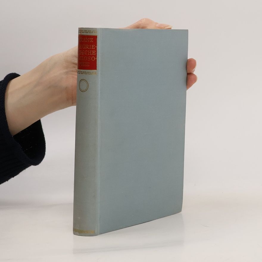 Walter Kranz Die griechische Philosophie