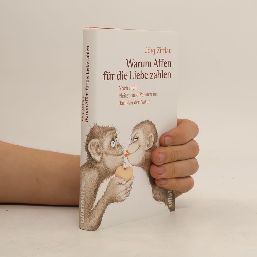 Jorg Zittlau Warum Affen für die Liebe zahlen