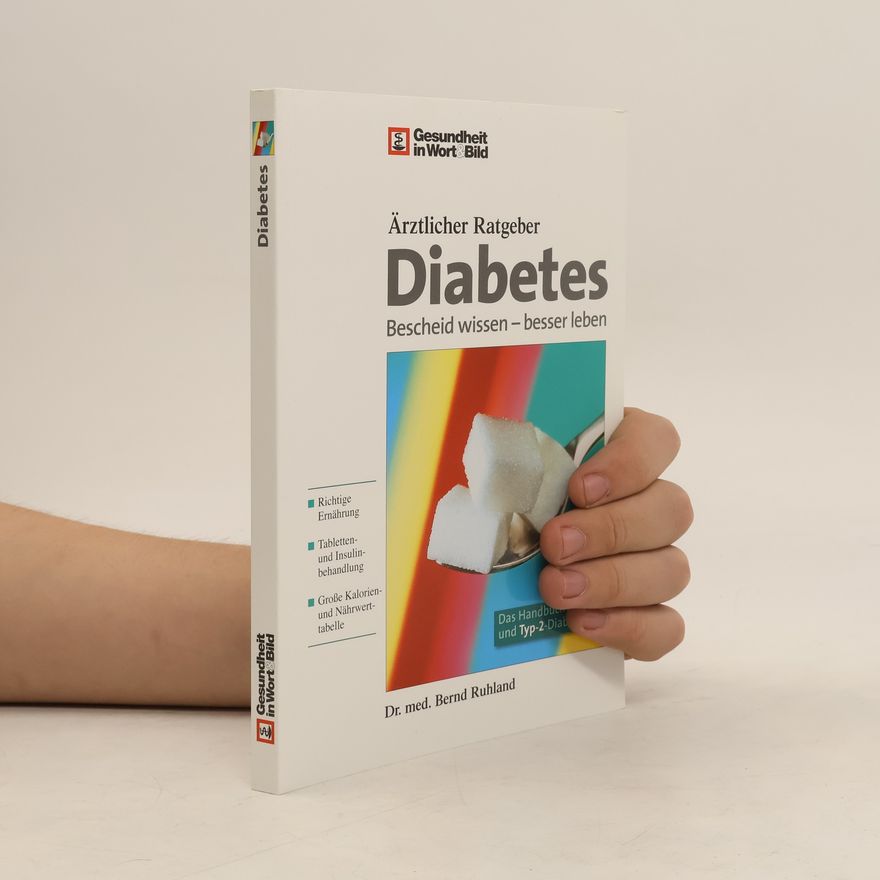 Bernd Ruhland Ärztlicher Ratgeber Diabetes