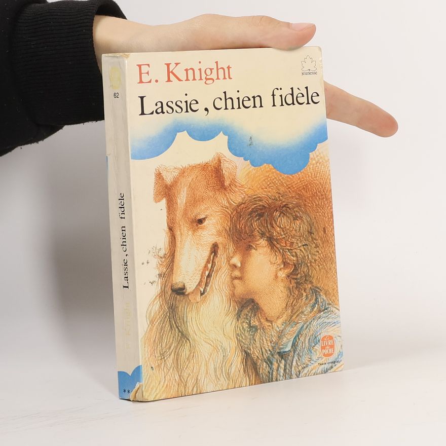 Eric Knight Lassie chien fidèle