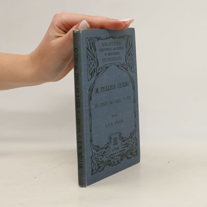 Marcus Tullius Cicero Epistularum ad familiares libri V-VIII