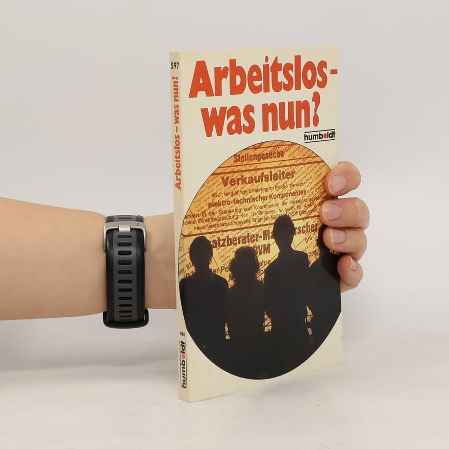 Helmut Dittrich Arbeitslos - was nun?