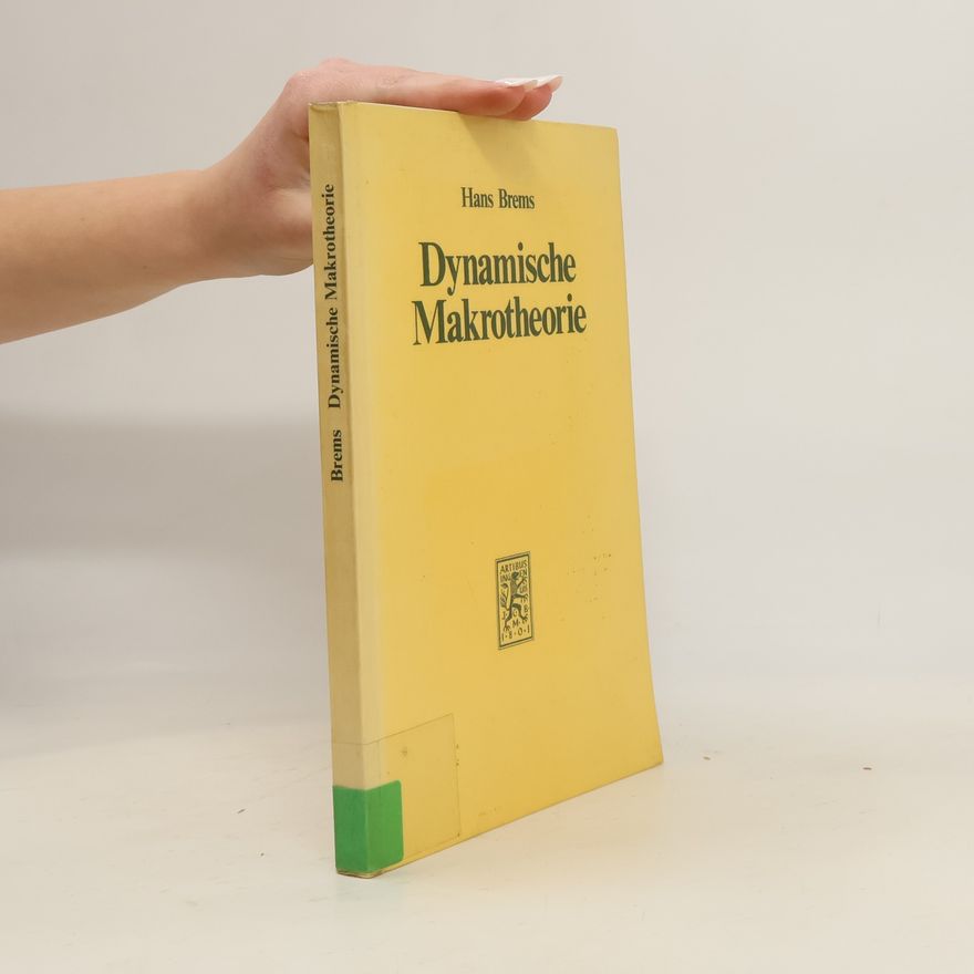 Hans Brems Dynamische Makrotheorie