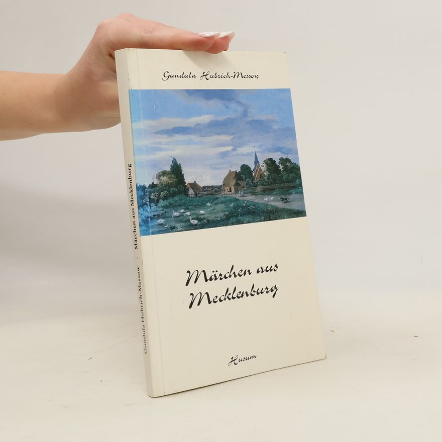 Gundula Hubrich-Messow Märchen aus Mecklenburg