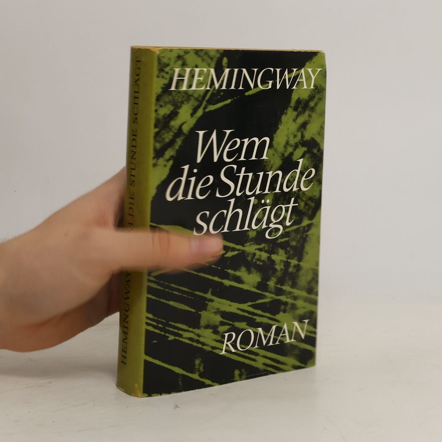 Ernest Hemingway Wem die Stunde schlägt