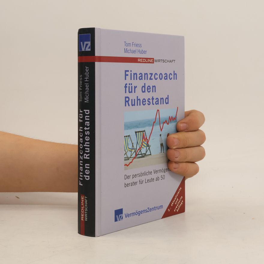 Tom Friess Finanzcoach für den Ruhestand