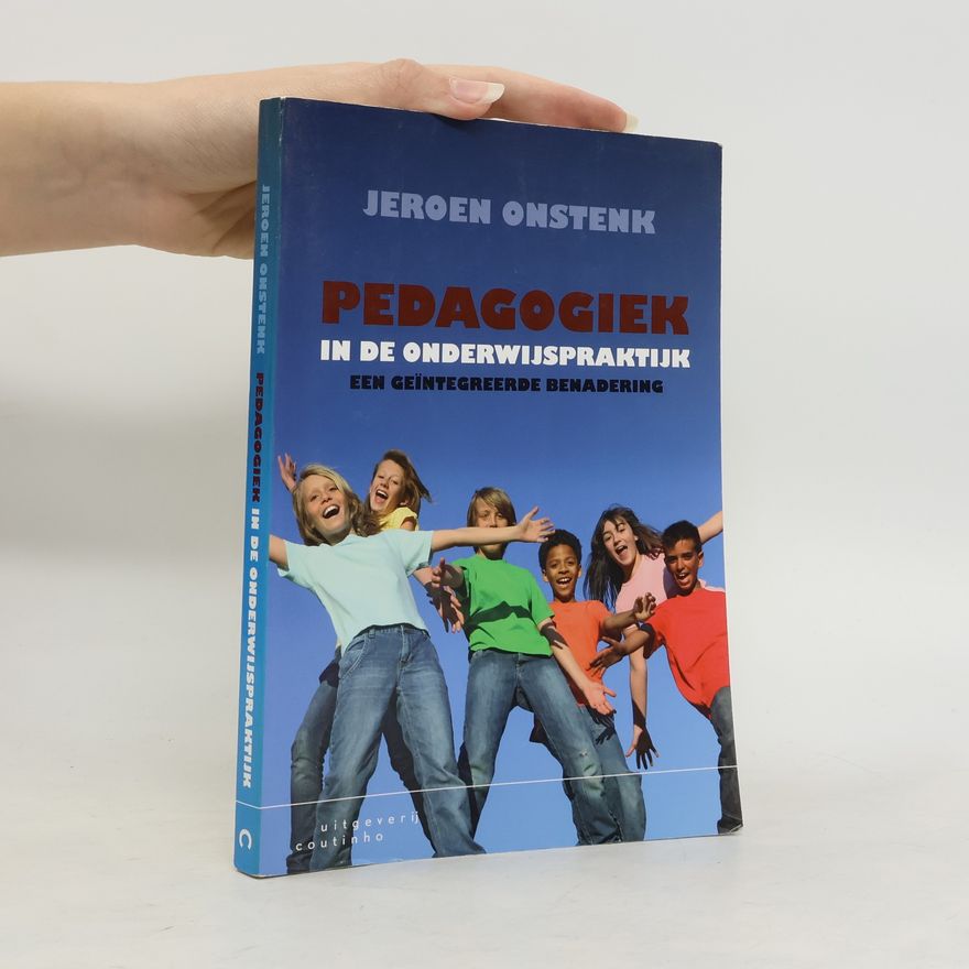 Jeroen Hendrik Arnold Maria Onstenk Pedagogiek in de onderwijspraktijk