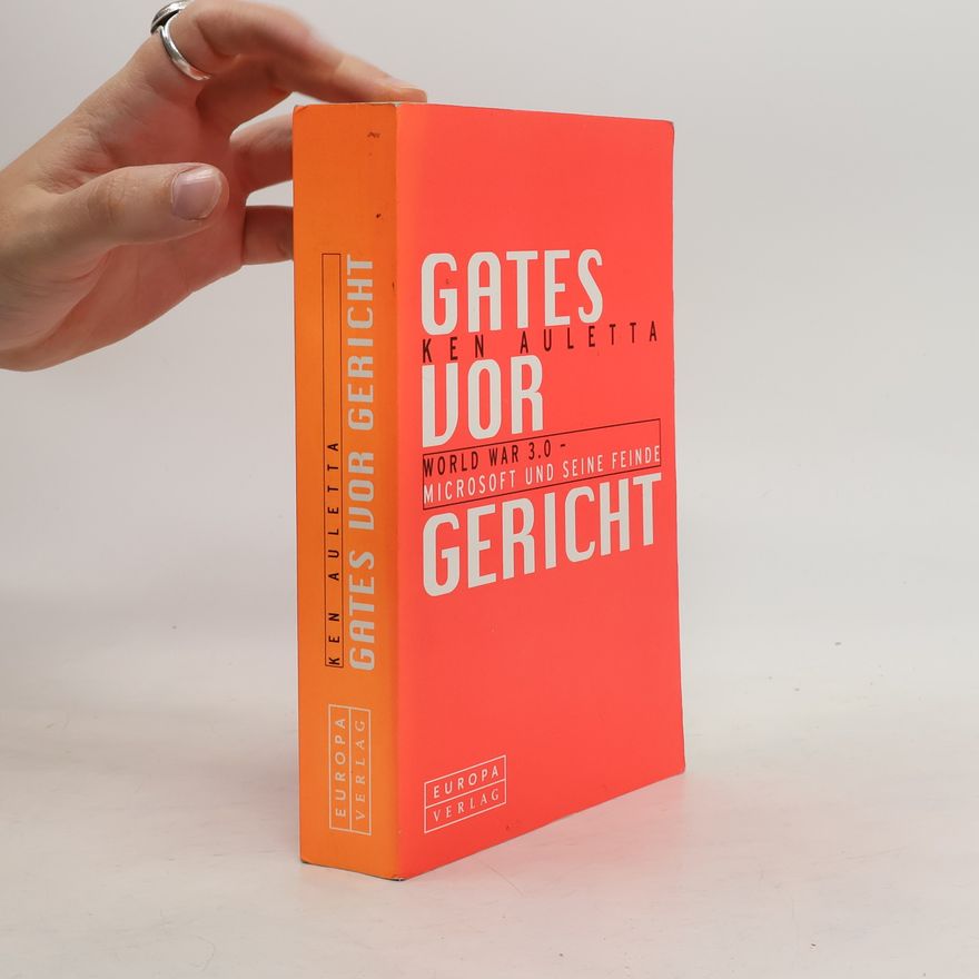 Ken Auletta Gates vor Gericht