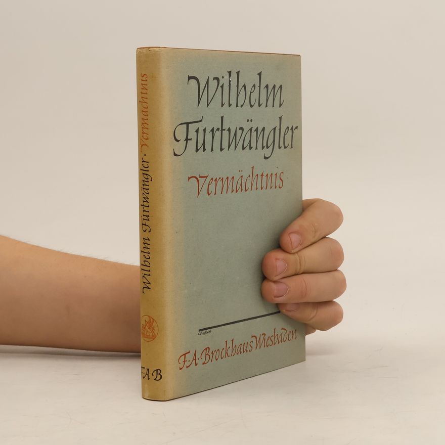 Wilhelm Furtwängler Vermächtnis
