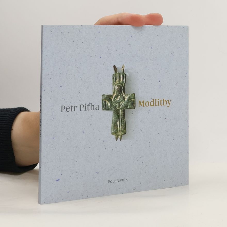 Petr Piťha Modlitby