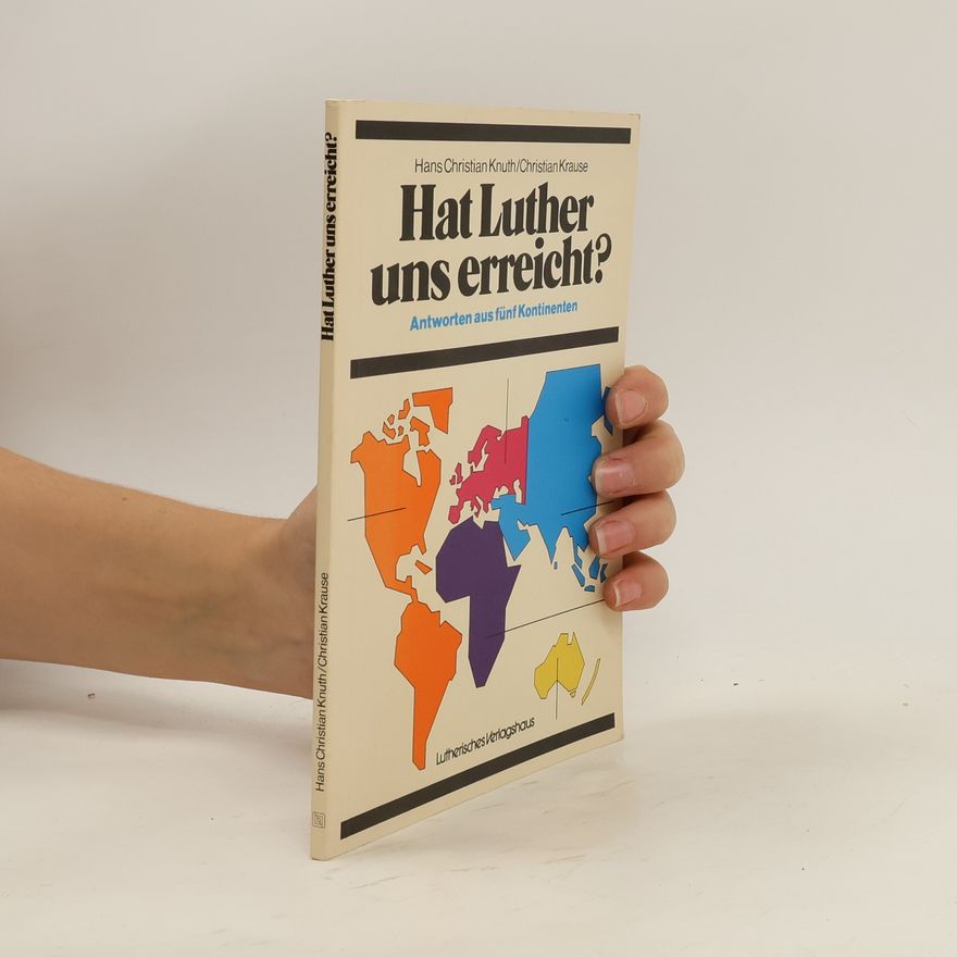 Hans Christian Knuth Hat Luther uns erreicht?