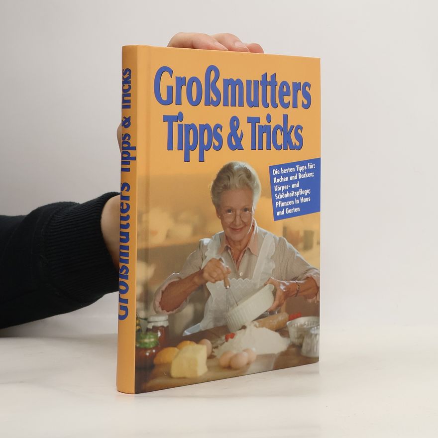 Kolektiv autorů Großmutters Tipps & Tricks