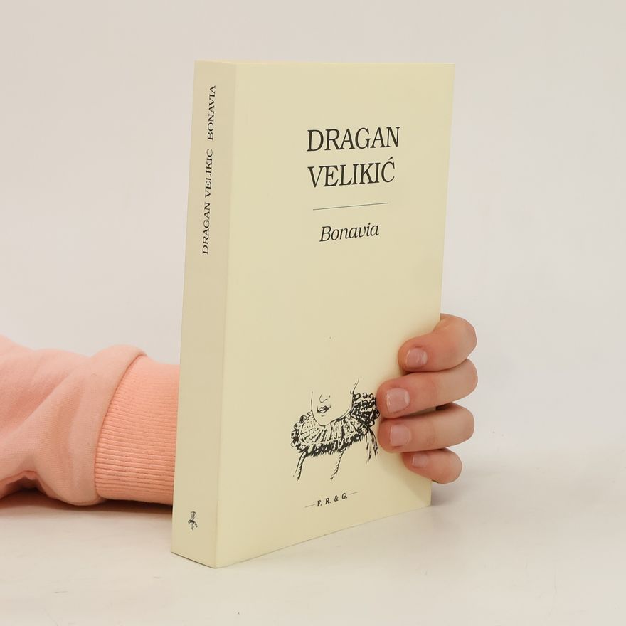 Dragan Velikić Bonavia