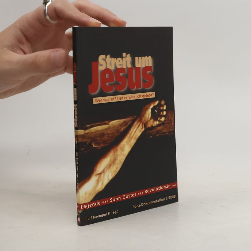 Ralf Kaemper Streit um Jesus