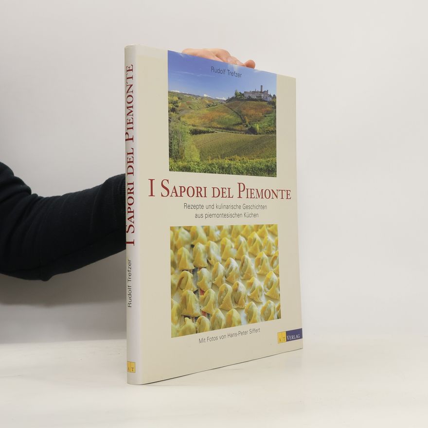 Rudolf Trefzer I Sapori del Piemonte