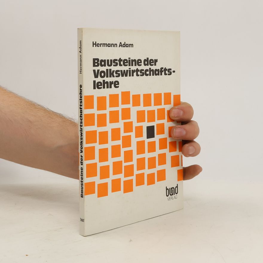 Hermann Adam Bausteine der Volkswirtschaftslehre