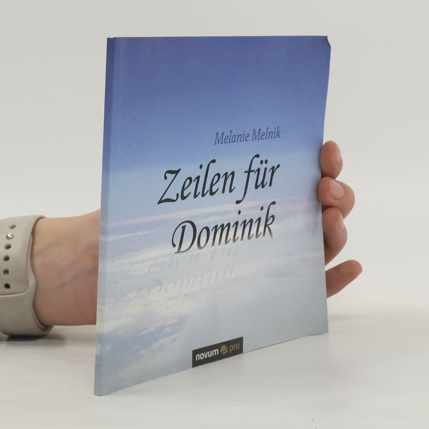 Melanie Melnik Zeilen für Dominik