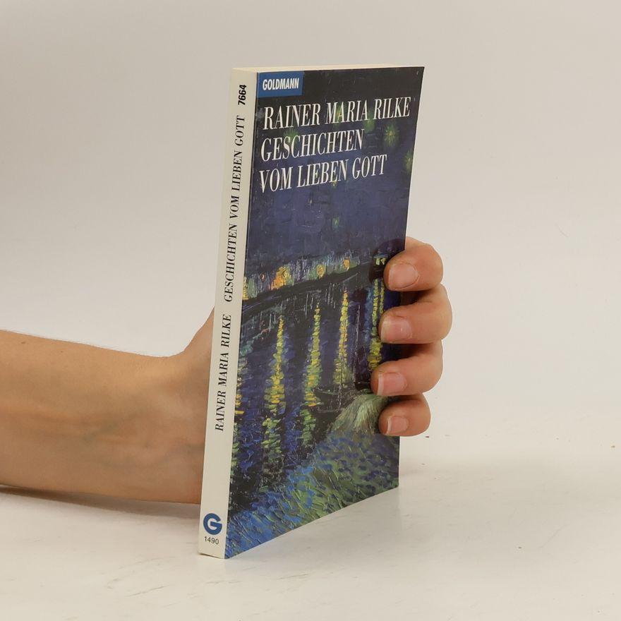 Rainer Maria Rilke Geschichten vom lieben Gott