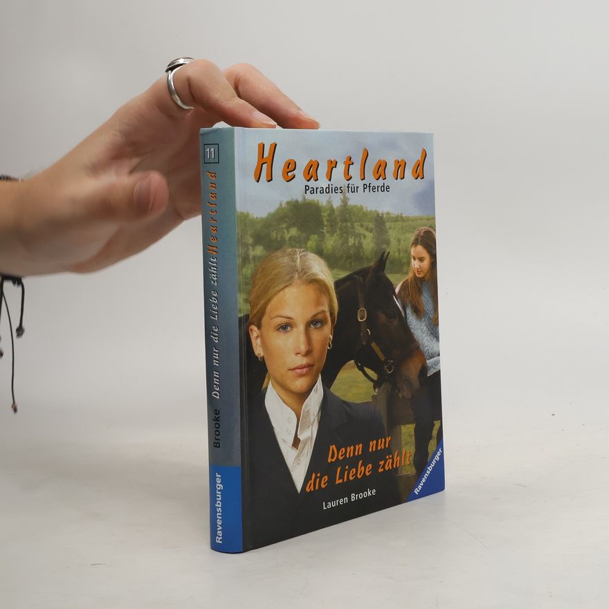 Linda Champan Heartland Farm. Paradies für Pferde 11. Denn nur die Liebe zählt