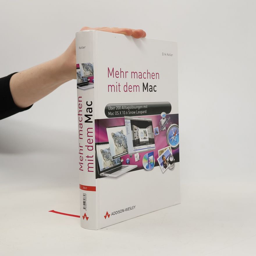 Erik Keller Mehr machen mit dem Mac