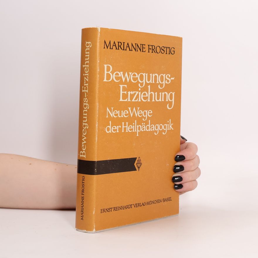 Marianne Frostig Bewegungs-Erziehung