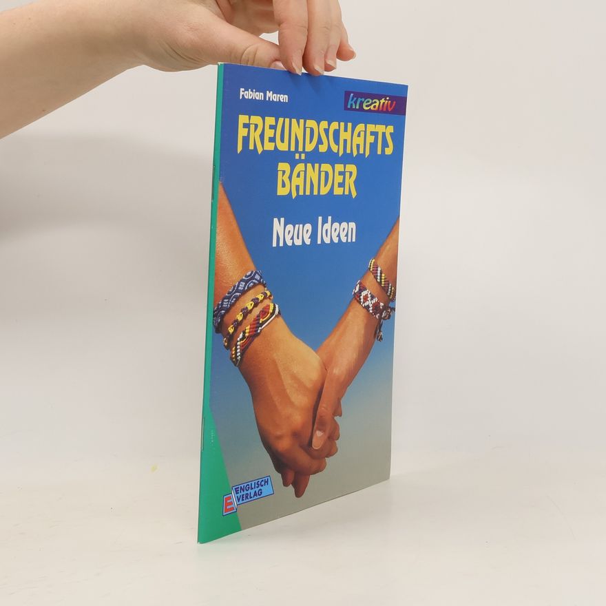 Autorenkollektiv Freundschaftsbänder - neue Ideen