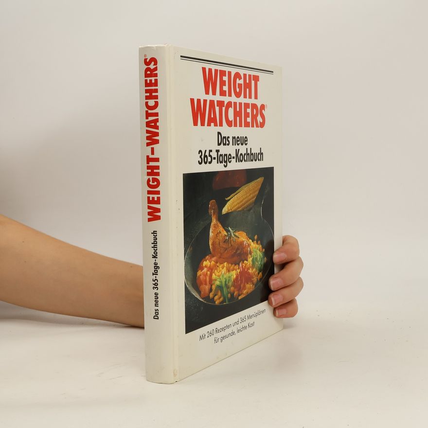 Kolektiv autorů Weight Watchers. Das neue 365-Tage-Kochbuch