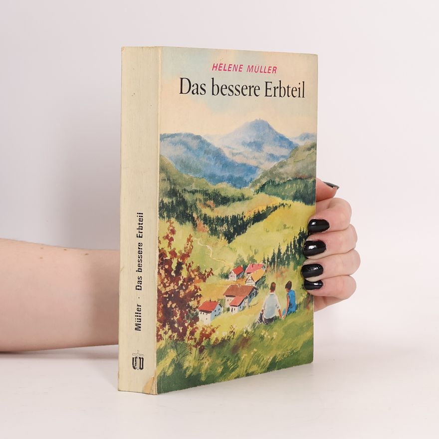 Helene Müller Das bessere Erbteil