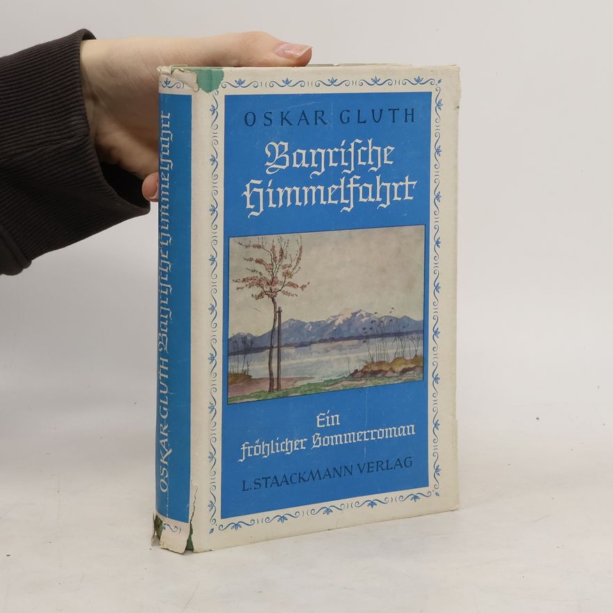 Oskar Gluth Bayrische Himmelfahrt