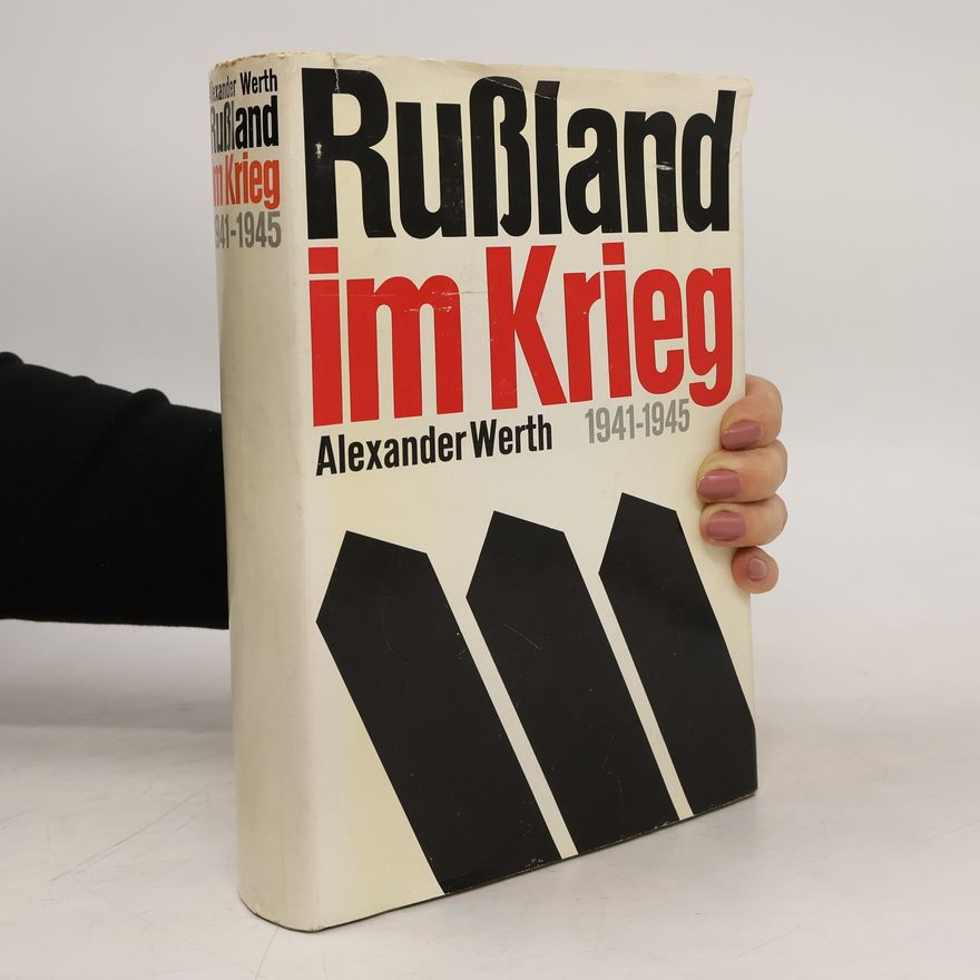 Alexander Werth Rußland im Krieg 1941-1945