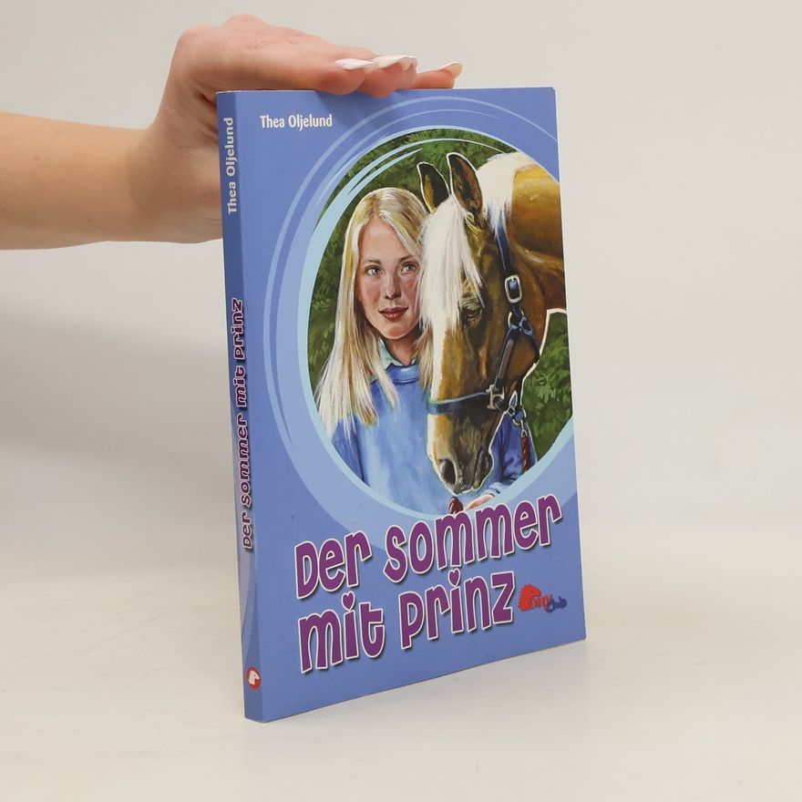 Thea Oljelund Der Sommer mit Prinz