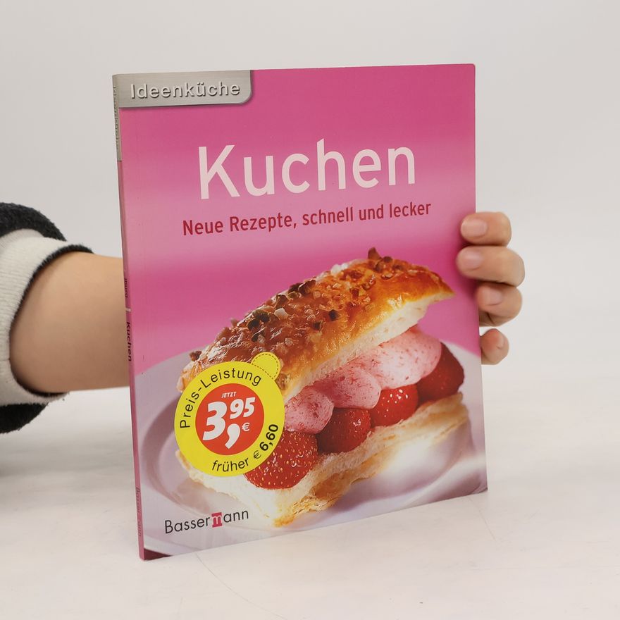 Autorenkollektiv Kuchen. Neue Rezepte, schnell und lecker