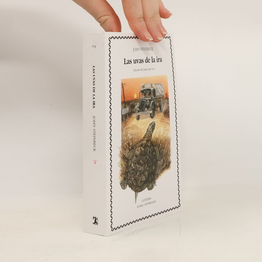 John Steinbeck Letras Universales - 113: Las uvas de la ira