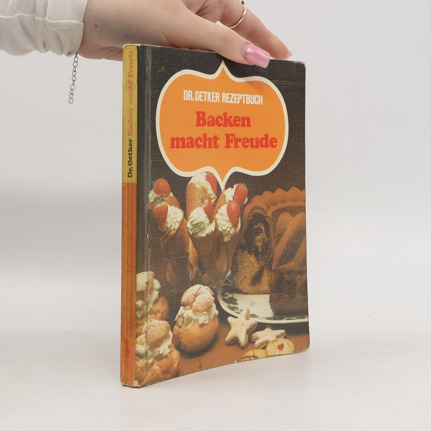 Kolektiv autorů Dr.Oetker Rezeptbuch. Backen macht Freude